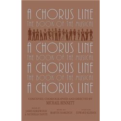 Libro. A CHORUS LINE - THE BOOK OF THE MUSICAL