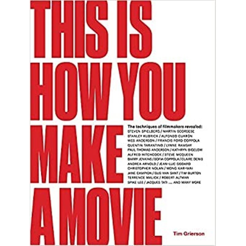 Libro. THIS IS HOW YOU MAKE A MOVIE