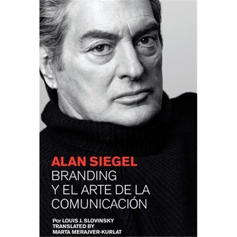Libro. Alan Siegel. Branding y el Arte de la Comunicación