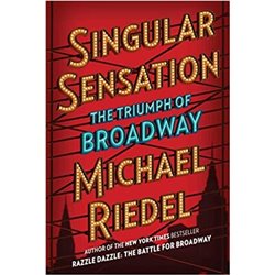 Libro. Sengular sensation the triumph of Broadway