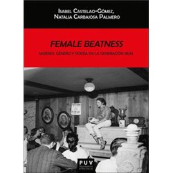 Libro. FEMALE BEATNESS: MUJERES, GÉNERO Y POESÍA EN LA GENERACIÓN BEAT