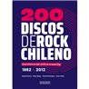 Libro. 200 DISCOS DE ROCK CHILENO