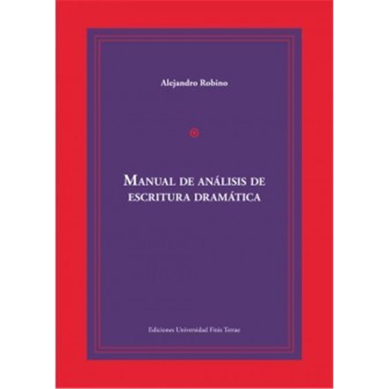 Libro. MANUAL DE ANÁLISIS DE ESCRITURA DRAMÁTICA