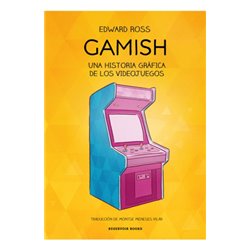 Libro. GAMISH. Una historia gráfica de los videojuegos