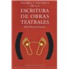 TEORÍA Y TÉCNICA DE LA ESCRITURA DE OBRAS TEATRALES