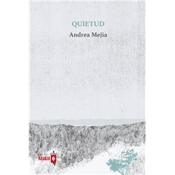 Libro. QUIETUD. Andrea Mejía