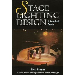 STAGE LIGHTING DESIGN - A PRACTICAL GUIDE