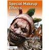 SPECIAL MAKEUP EFFECTS FOR STAGE AND SCREEN - MAKING AND APPLYING PROSTHETICS