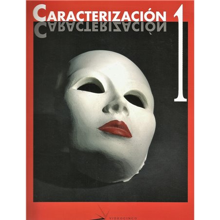 CARACTERIZACIÓN 1: FABRICACIÓN DE PRÓTESIS, POSTICERÍA Y TRANSFORMACIONES DEL CABELLO - (LIBRO + DVD)