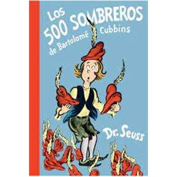 Libro. LOS 500 SOMBREROS DE BARTOLOMÉ CUBBINS