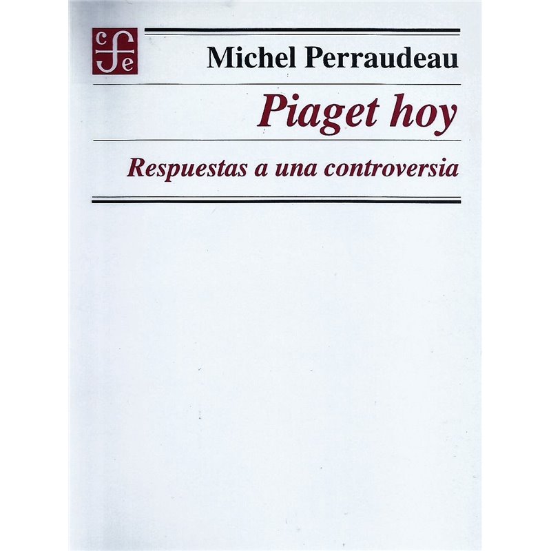 PIAGET HOY - RESPUESTAS A UNA CONTROVERSIA