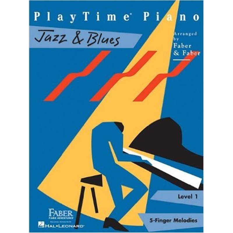 PLAYTIME PIANO JAZZ & BLUES - LEVEL 1 - 5-FINGER MELODIES
