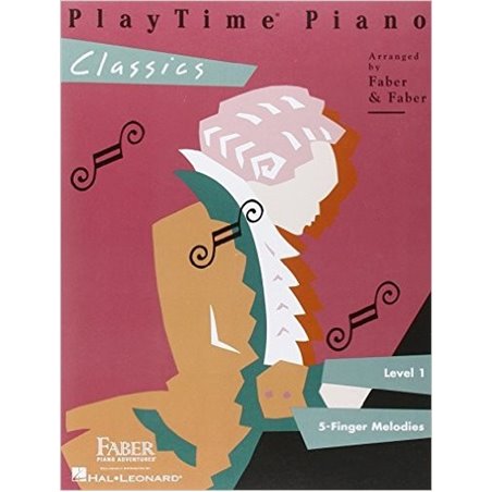 PLAYTIME PIANO CLASSICS - LEVEL 1 - 5-FINGER MELODIES
