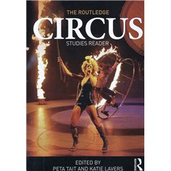 THE ROUTLEDGE CIRCUS STUDIES READER