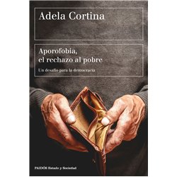 Libro. APOROFOBIA, EL RECHAZO AL POBRE. Adela Cortina