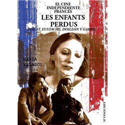 Libro. LES ENFANTS PERDUS. El cine independiente francés.