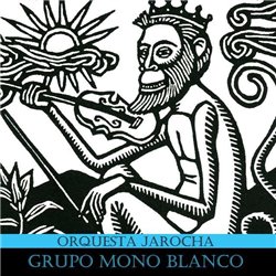 CD. ORQUESTA JAROCHA - GRUPO MONO BLANCO