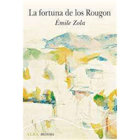 Libro. LA FORTUNA DE LOS ROUGON. Émile Zolá