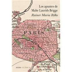 Libro. LOS APUNTES DE MALTE LAURIDS BRIGGE. Rainer Maria Rilke