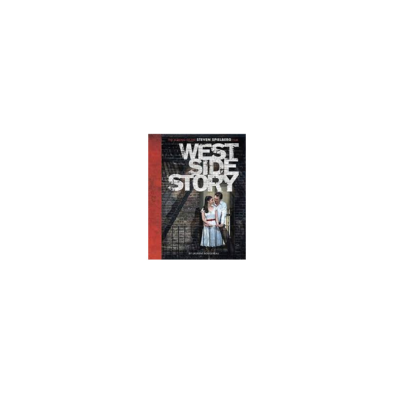 Libro. WEST SIDE STORY. The making of Steven Spielberg film