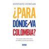 Libro. ¿PARA DÓNDE VA COLOMBIA?