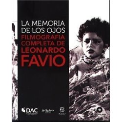 LA MEMORIA DE LOS OJOS, FILMOGRAFÍA COMPLETA DE LEONARDO FAVIO