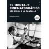 Libro. EL MONTAJE CINEMATOGRÁFICO. 5a edición.