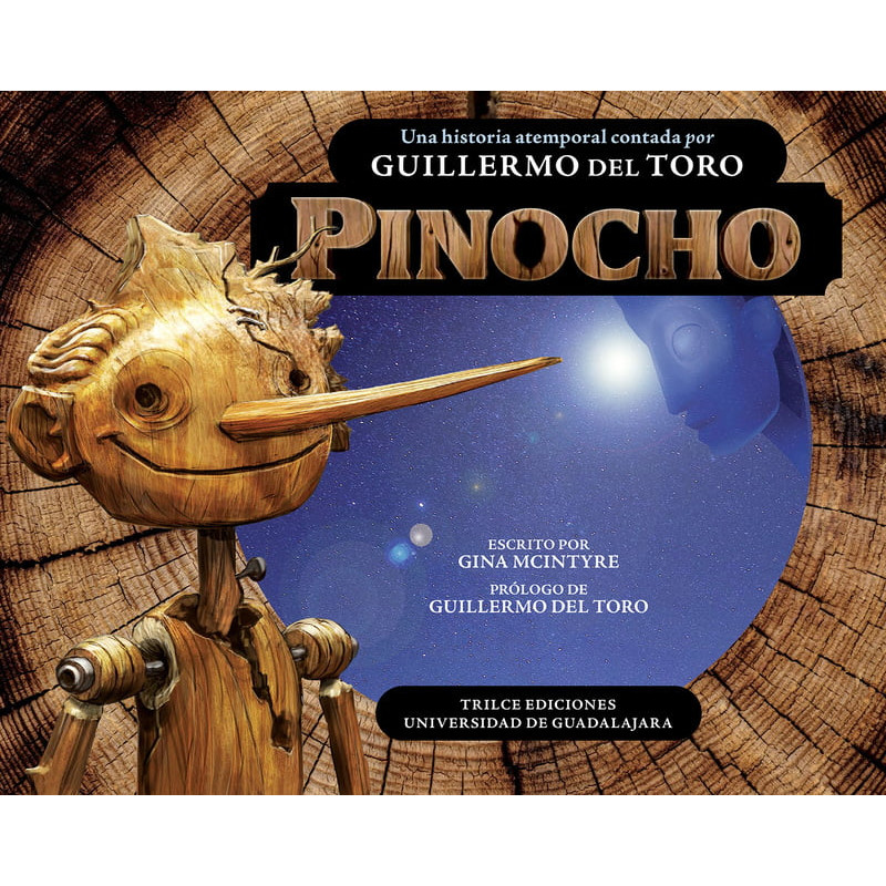 Libro. PINOCHO - Una historia atemporal contada por Guillermo Del toro