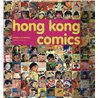 HONG KONG COMICS - A HISTORY OF MANHUA