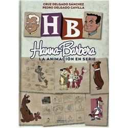 HANNA BARBERA - LA ANIMACIÓN EN SERIE