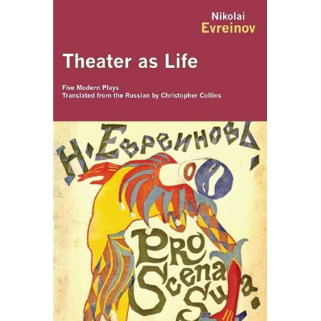 Libro. THEATER AS LIFE. Five modern plays. Nikolai Evreinov