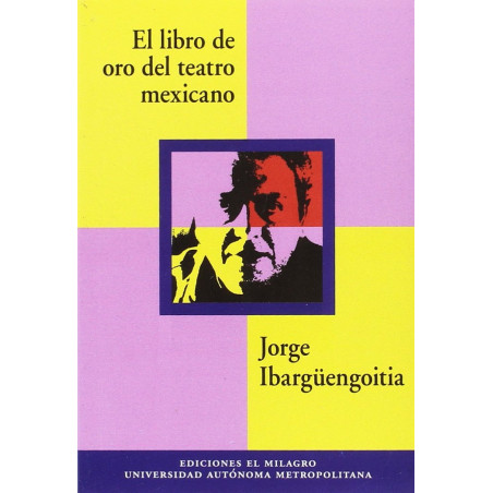 Libro. EL LIBRO DE ORO DEL TEATRO MEXICANO