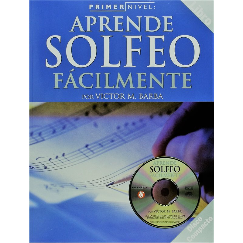 PRIMER NIVEL: APRENDE SOLFEO FÁCILMENTE (INCLUYE CD)