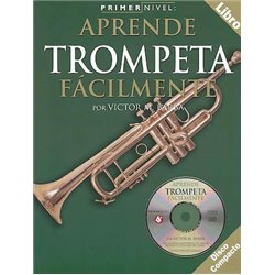 PRIMER NIVEL: APRENDE TROMPETA  FÁCILMENTE  (INCLUYE CD)