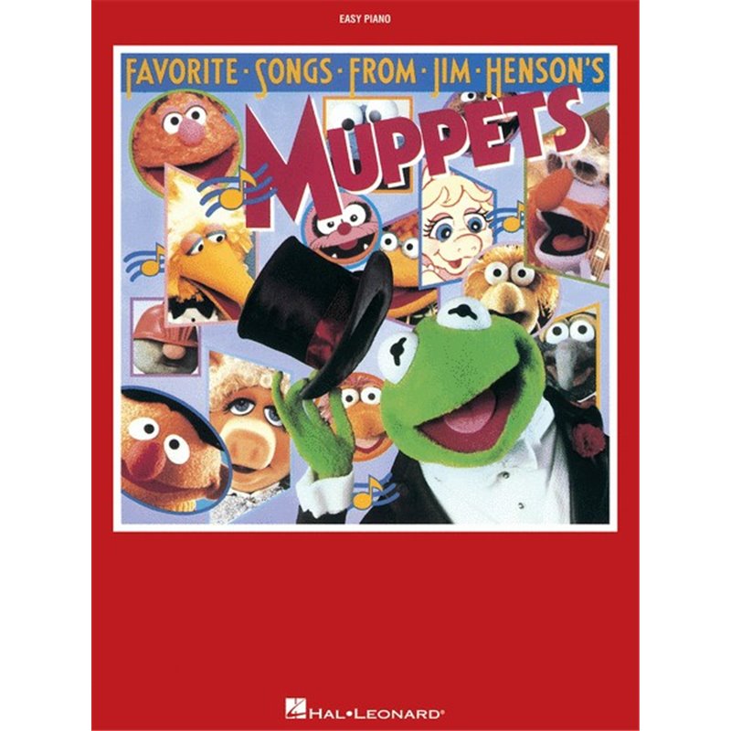 FAVORITE SONGS  FROM JIM HENSON'S  MUPPETS  (EASY  PIANO)