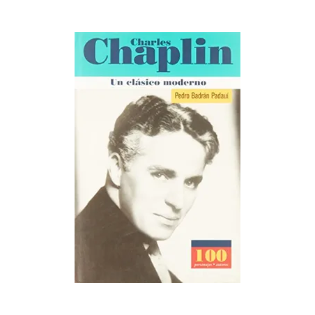 LIBRO. Charles Chaplin - Un clásico moderno