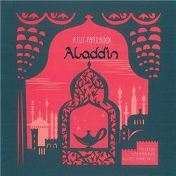 ALADDIN - A CUT-PAPER BOOK