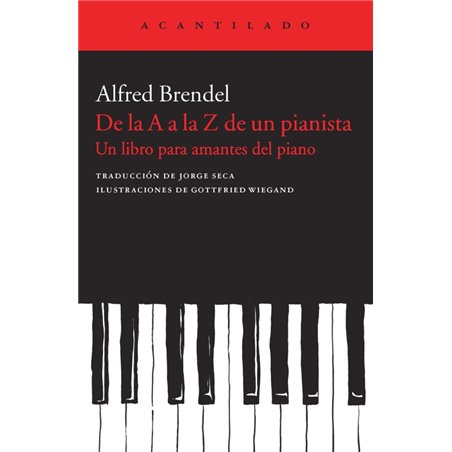 DE LA A A LA Z DE UN PIANISTA - UN LIBRO  PARA AMANTES DEL PIANO