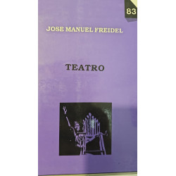 Libro. TEATRO. José Manuel Freidel