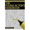 THE YOUNG ACTOR'S HANBOOK