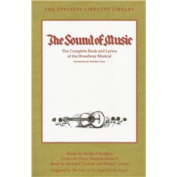 THE SOUND OF MUSIC - THE COMPLETE BOOK AND LYRICS OF THE BROADWAY MUSICAL