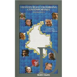 DRAMATURGIA COLOMBIANA CONTEMPORÁNEA - ANTOLOGÍA I