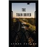 THE TRAIN DRIVER AND OTHER PLAYS