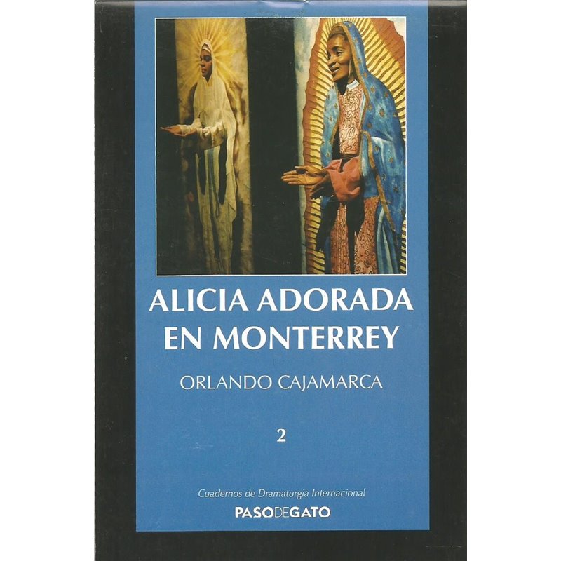 CUADERNILLO 2. ALICIA ADORADA EN MONTERREY