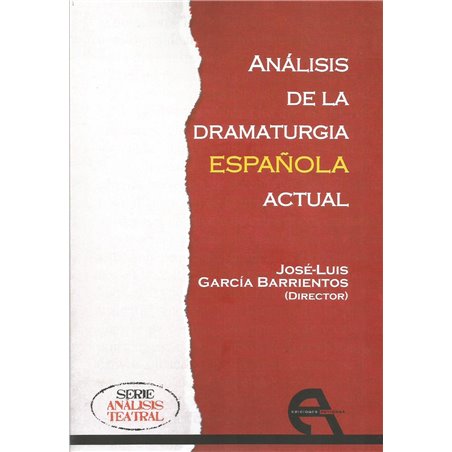 ANÁLISIS DE LA DRAMATURGIA ESPAÑOLA ACTUAL