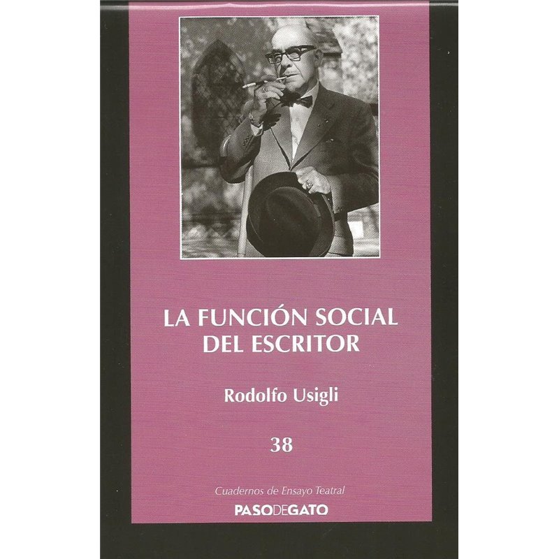 CUADERNILLO 38. LA FUNCIÓN SOCIAL DEL ESCRITOR