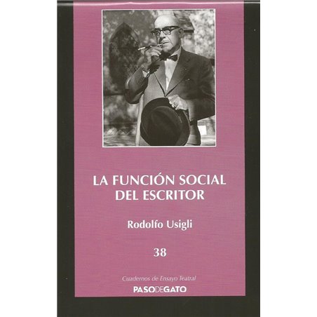 CUADERNILLO 38. LA FUNCIÓN SOCIAL DEL ESCRITOR