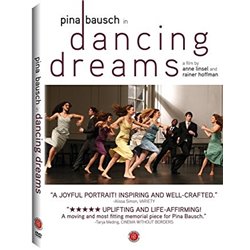 PINA BAUSCH in DANCING DREAMS