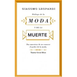 DIÁLOGO DE LA MODA Y DE LA MUERTE- GIACOMO LEOPARDI