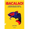 ¡BACALAO! HISTORIA ORAL DE LA MÚSICA DE BAILE EN VALENCIA, 1980-1995